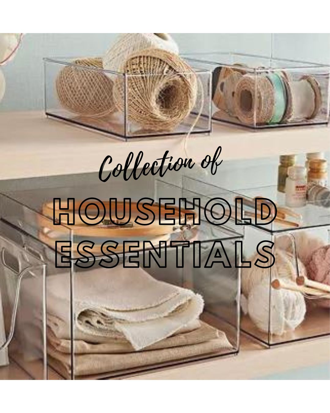 Essential Household Collection